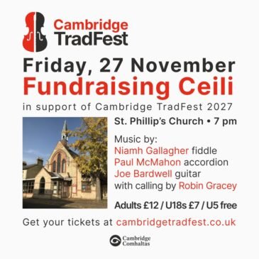 Cambridge Tradfest November Fundraising Ceili – Friday 27th November 2026